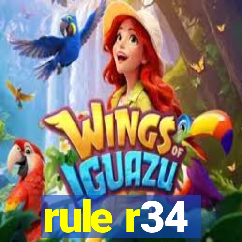 rule r34